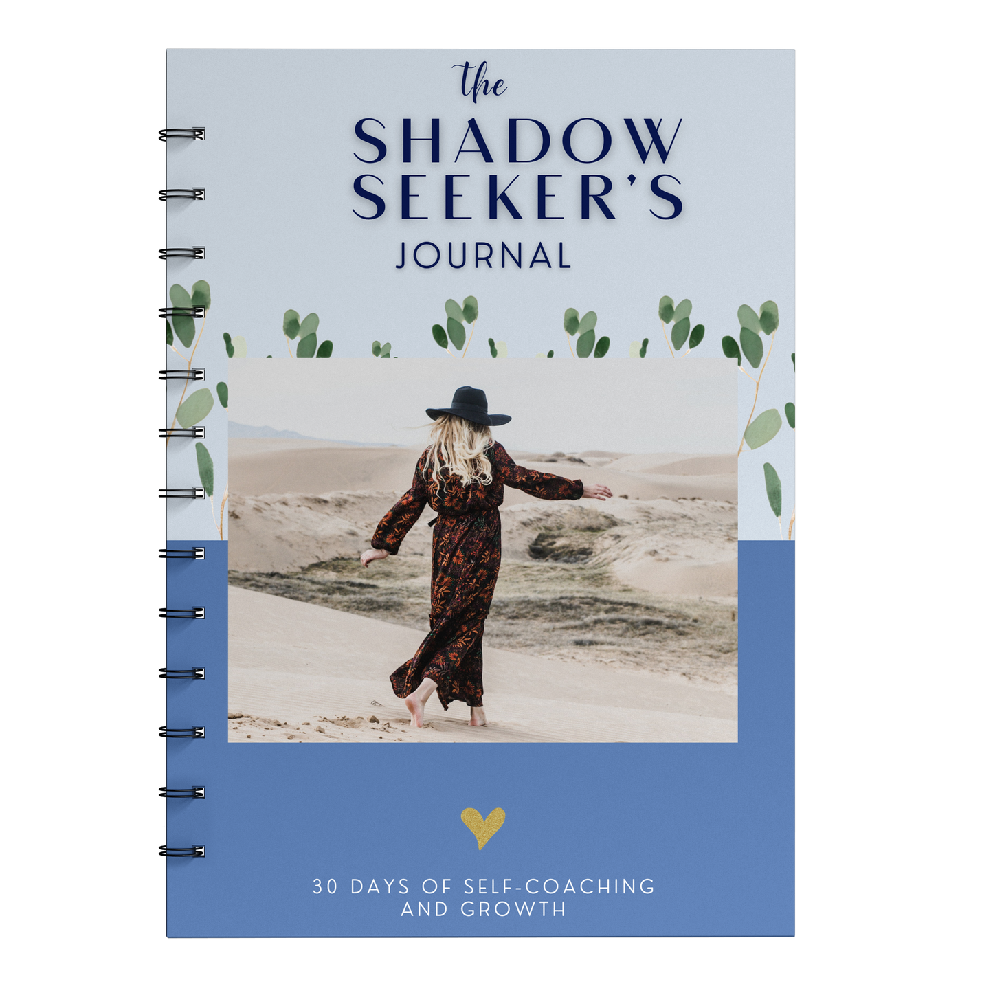 The Shadow Seeker's Journal: 30 Days of Self-Coaching and Growth