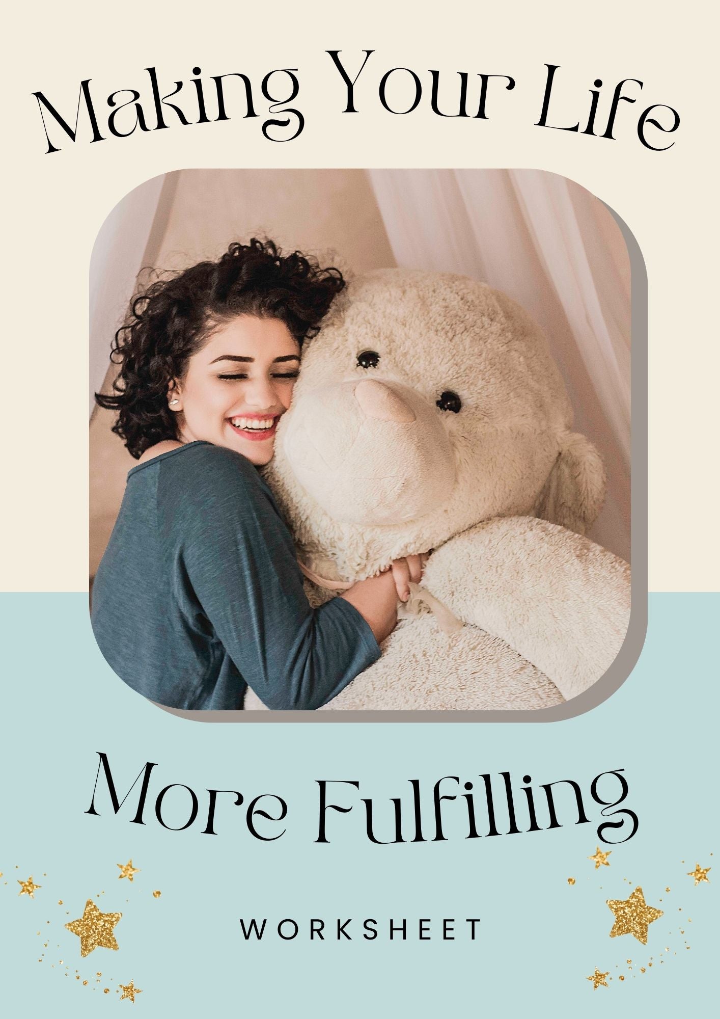 Making Your Life More Fulfilling Worksheet