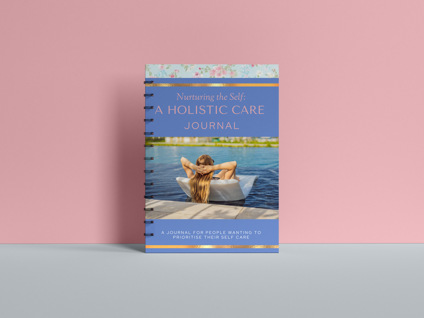 Nurturing the Self: A Holistic Care Journal