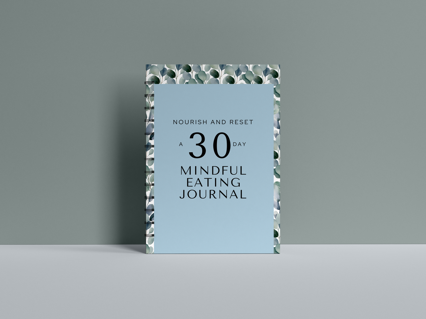 Nourish and Reset: A 30-Day Mindful Eating Journal