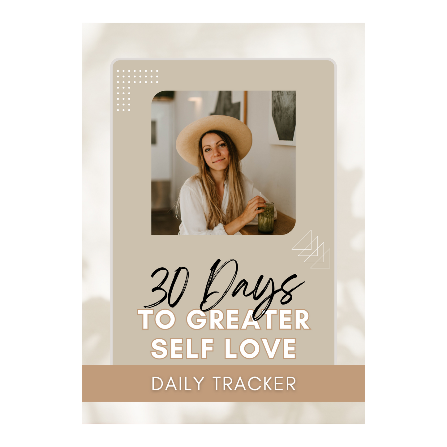 30 Days To Greater Self Love Daily Tracker