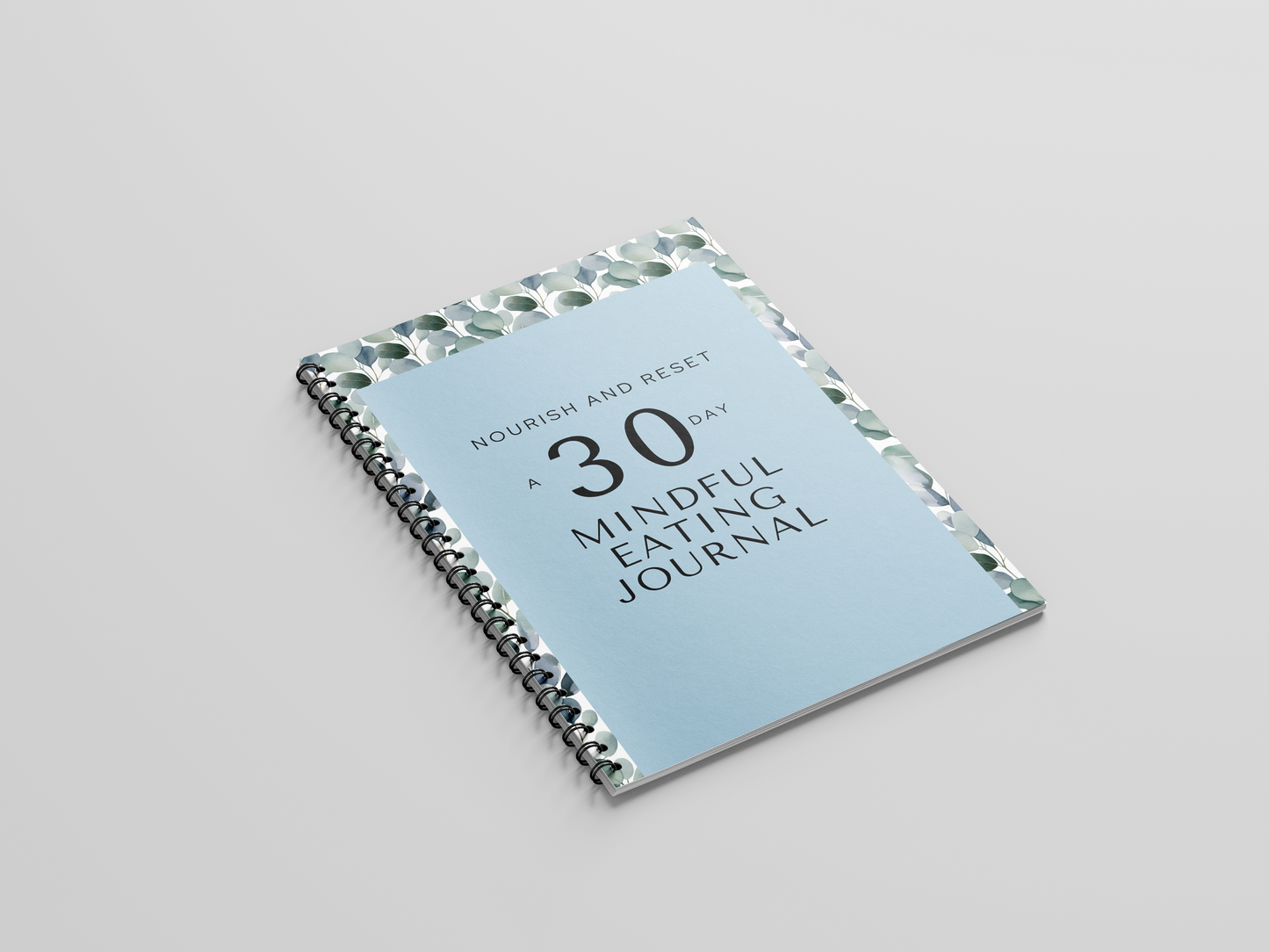 Nourish and Reset: A 30-Day Mindful Eating Journal