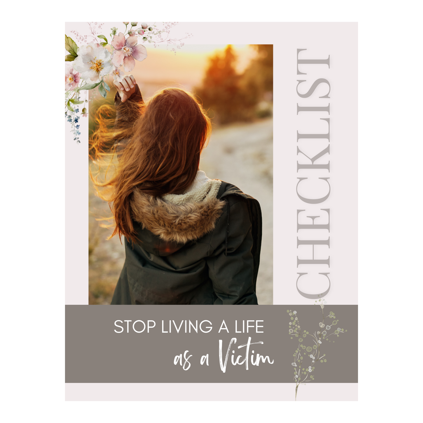 Stop Living Life as a Victim Checklist