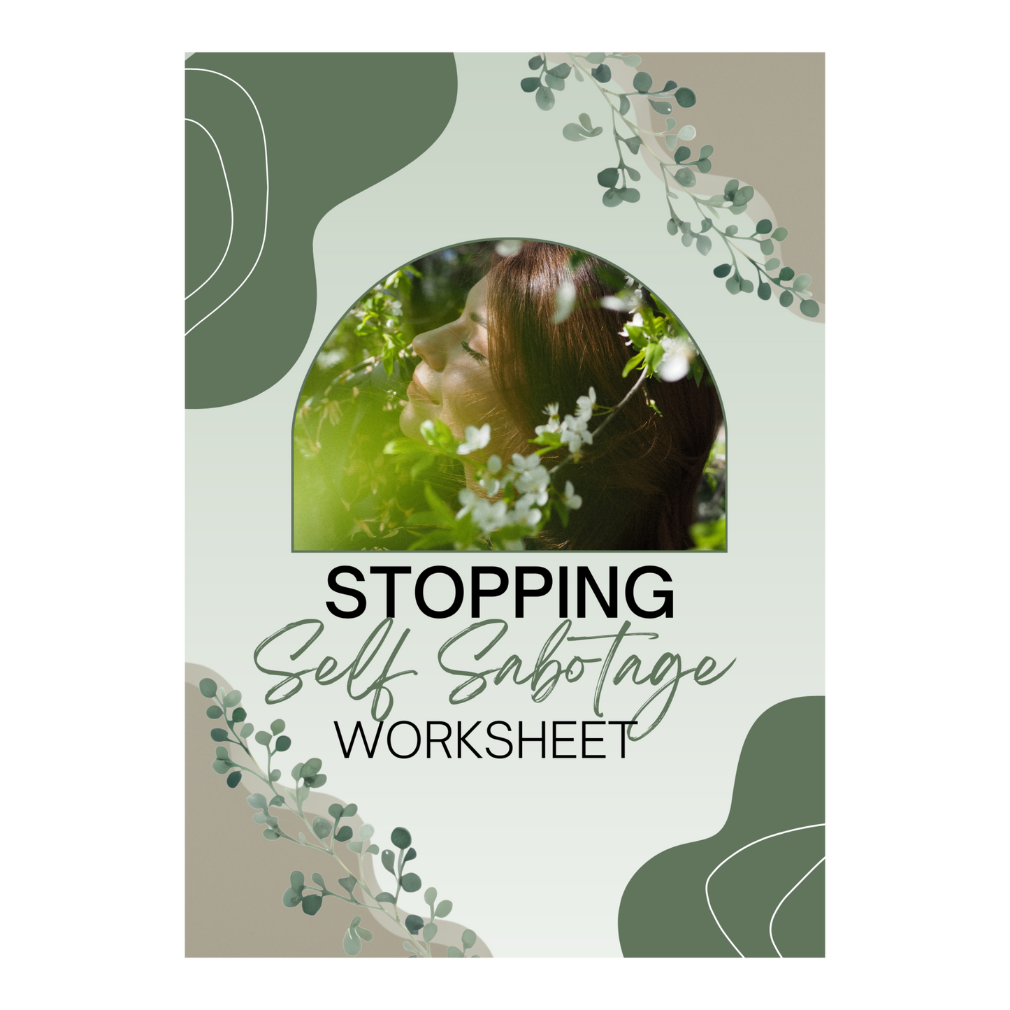 Stopping Self Sabotage Worksheet